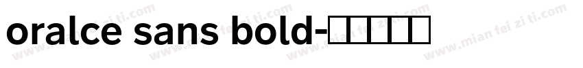 oralce sans bold字体转换